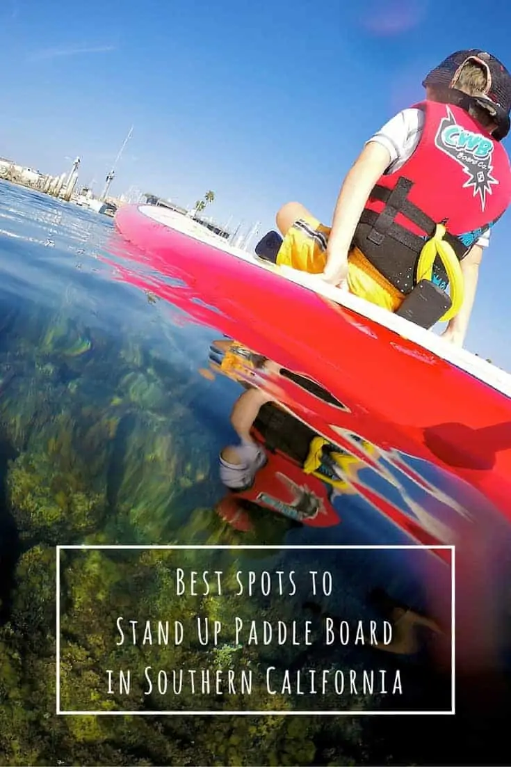 Best spots to SUP Board in Southern California