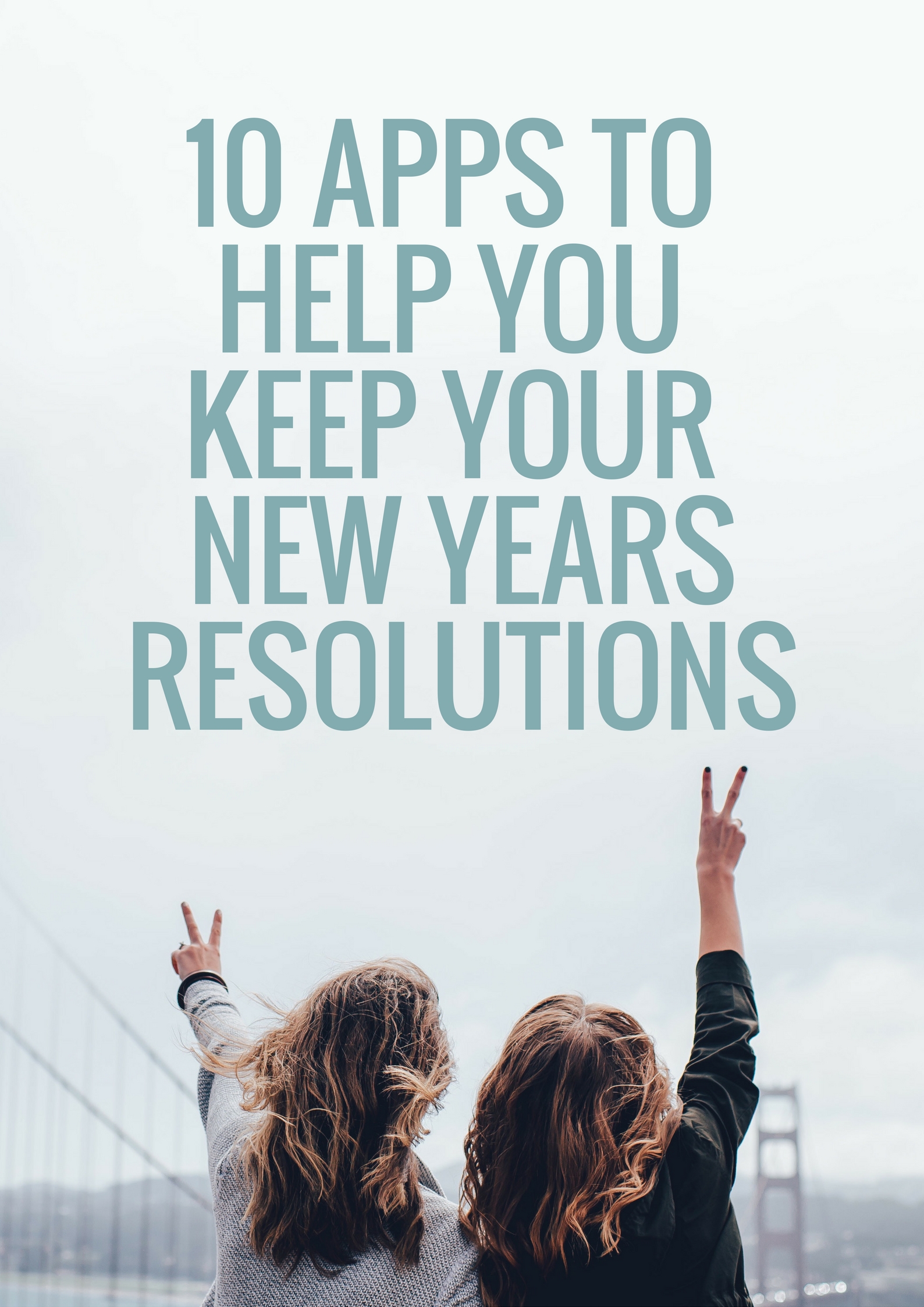 Apps to Help You Keep Your New Years Resolutions
