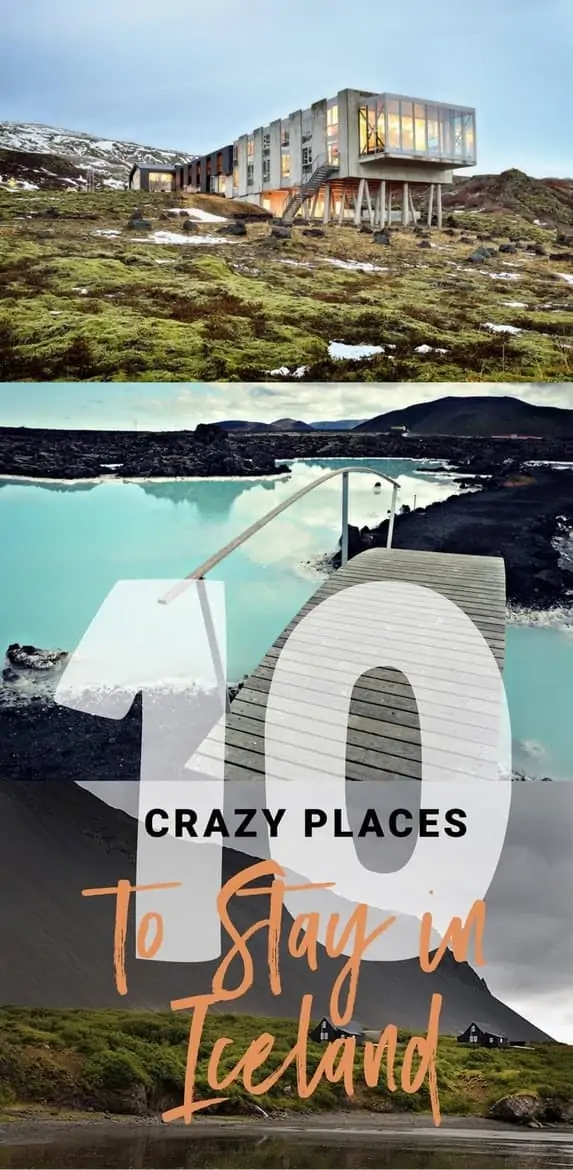 10 Crazy Best Places To Stay In Iceland
