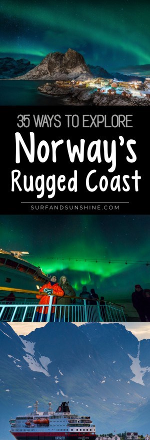 35 ways to explore norways rugged coast custom