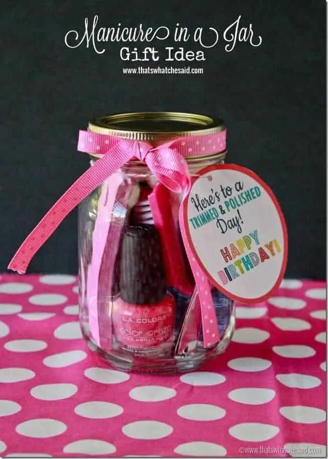 Manicure in a jar Birthday Gift Idea at thatswhatcheaid.net thumb