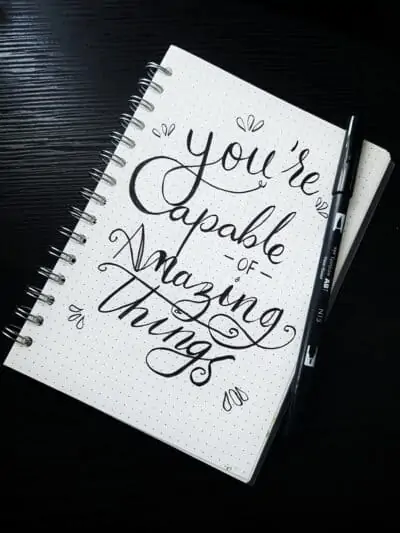 you're capable of amazing things