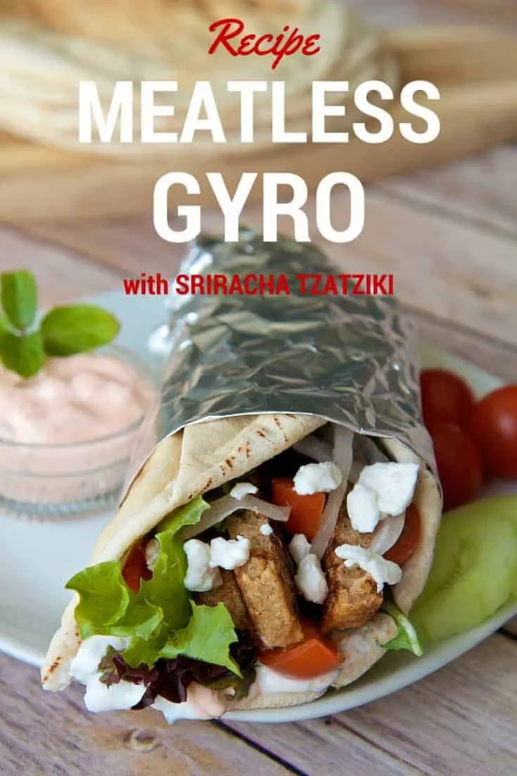 Meatless Gyro with Sriracha Tzatziki Recipe